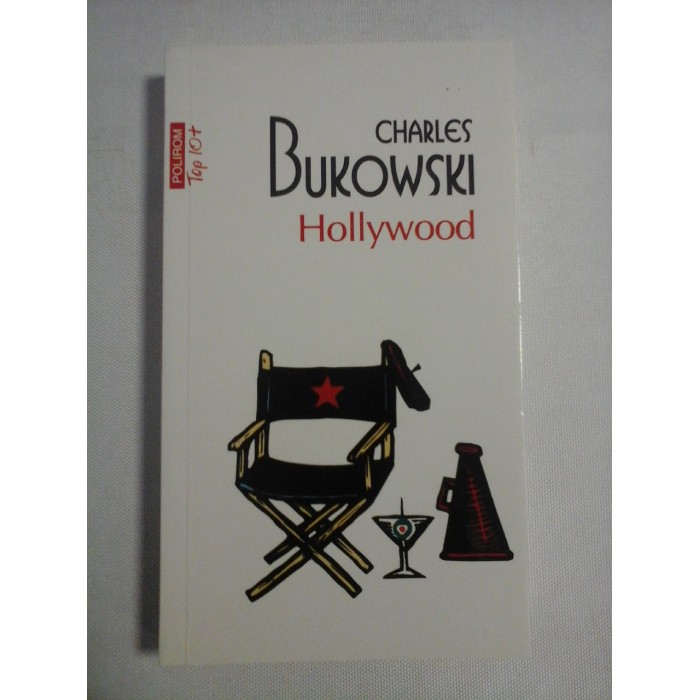    HOLLYWOOD  - Charles  BUKOWSKI 